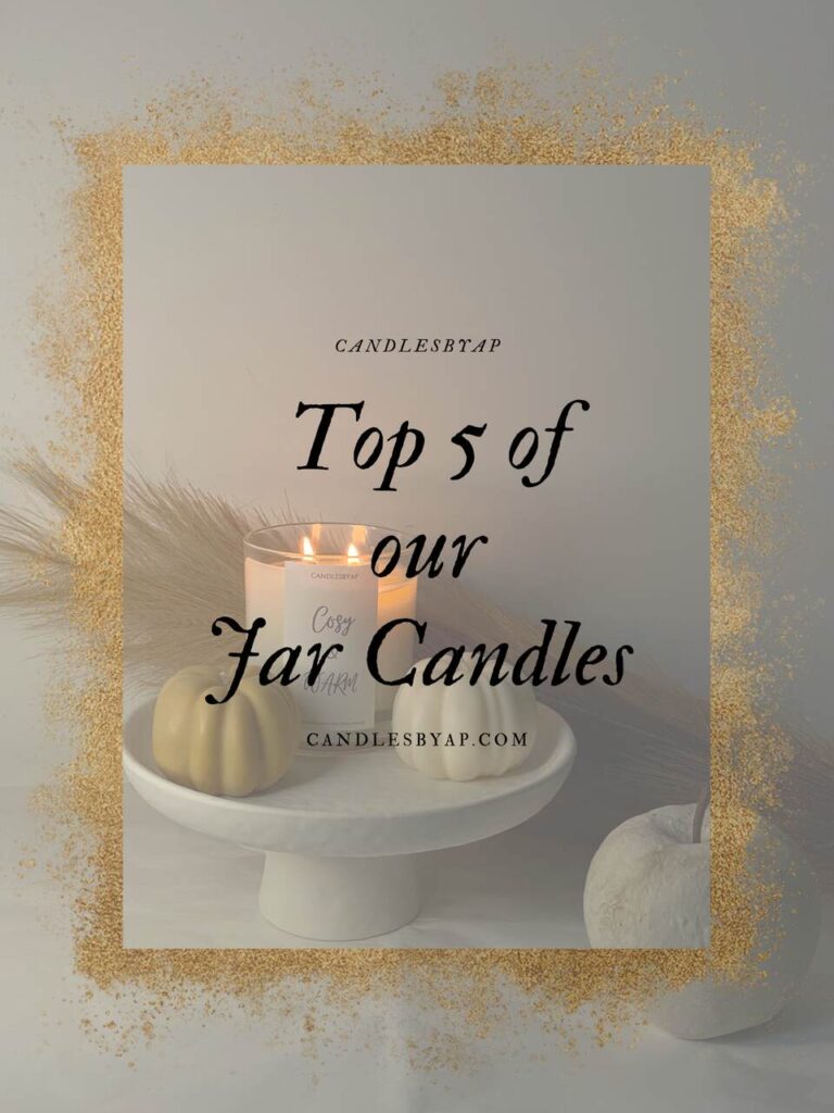 Top 5 of our Jar Candle